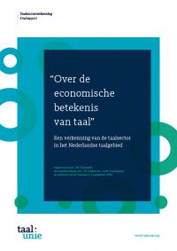 Rapport 'Over de economische betekenis van taal. Een verkenning van de sector in het Nederlandse taalgebied.'